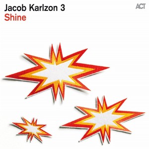 JACOB KARLZON / ヤコブ・カールソン / Shine(LP)