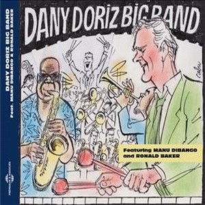DANY DORIZ / ダニー・ドリス / Big Band Featuring Manu Dibango And Ronald Baker