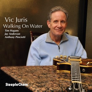VIC JURIS / ヴィック・ジュリス / Walking On Water