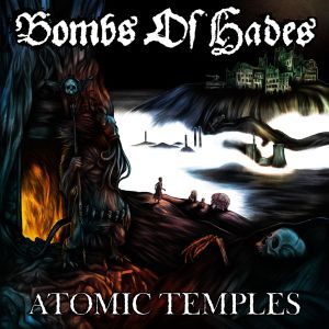 BOMBS OF HADES / ATOMIC TEMPLES<SLIP CASE> 