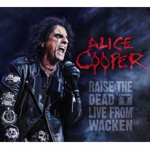 ALICE COOPER / アリス・クーパー / RAISE THE DEAD: LIVE FROM WACK<2CD+DVD> 