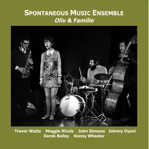 SPONTANEOUS MUSIC ENSEMBLE / スポンティニアス・ミュージック・アンサンブル / Oliv & Familie