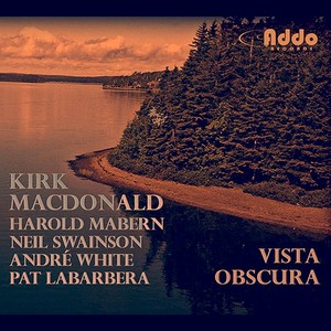 KIRK MACDONALD / カーク・マクドナルド / Vista Obscura