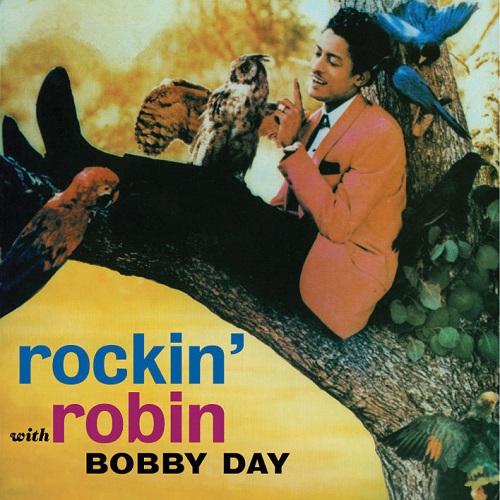BOBBY DAY / ボビー・デイ / ROCKIN' ROBIN (+ BONUS)