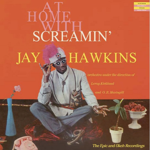 SCREAMIN' JAY HAWKINS / スクリーミン・ジェイ・ホーキンス / AT HOME WITH SCREAMIN'JAY HAWKINS (+ BONUS)