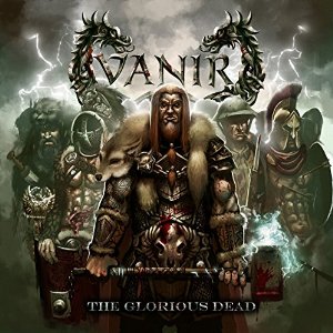 VANIR / ヴァニア / THE GLORIOUS DEAD