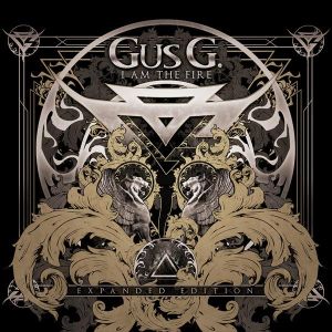 GUS G. / ガス・ジー /  I AM THE FIRE (EXPANDED EDITION) <DIGI> 