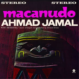 AHMAD JAMAL / アーマッド・ジャマル / Macanudo (LP/180G)