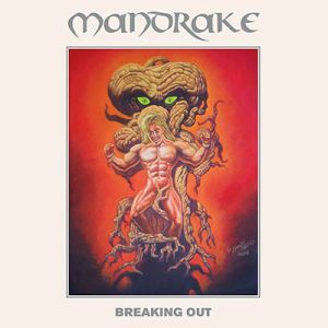 MANDRAKE / マンドレイク / BREAKING OUT