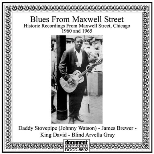 V.A. (BLUES FROM MAXWELL STREET) / BLUES FROM MAXWELL STREET:  HISTORIC RECORDINGS FROM MAXWELL (CD-R)