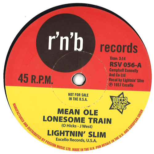 LIGHTNIN' SLIM / ライトニン・スリム / MEAN OLE LONESOME TRAIN / HAVE YOUR WAY (7")