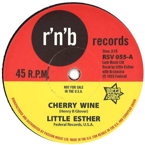 LITTLE ESTHER / リトル・エスター / CHERRY WINE / YOU TOOK MY LOVE TOO FAST (7")