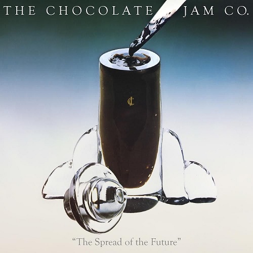 CHOCOLATE JAM CO. / チョコレート・ジャム・カンパニー / SPREAD OF THE FUTURE