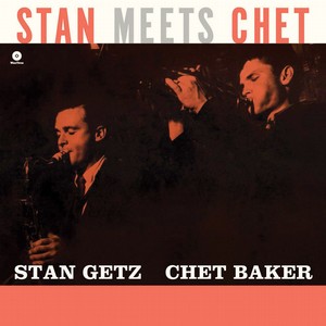 STAN GETZ & CHET BAKER / スタン・ゲッツ&チェット・ベイカー / Stan Meets Chet (LP/180G)