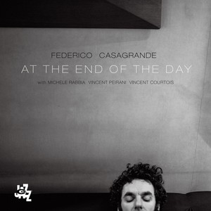 FEDERICO CASAGRANDE / フェデリコ・カサグランデ / At the End of the Day