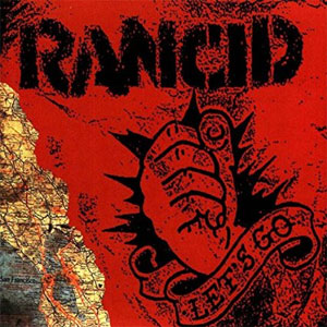 RANCID / ランシド / LET'S GO (LP/2014 REISSUE)