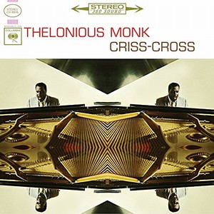 THELONIOUS MONK / セロニアス・モンク / Criss-Cross (LP/180G)