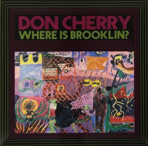 DON CHERRY / ドン・チェリー / Where Is Brooklyn(LP)