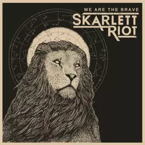 SKARLETT RIOT / WE ARE THE BRAVE<CARDBOARD SLEEVE>