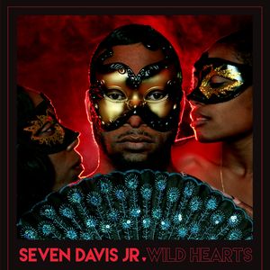 SEVEN DAVIS JR. / セブン・デイヴィス・ジュニア / WILD HEARTS