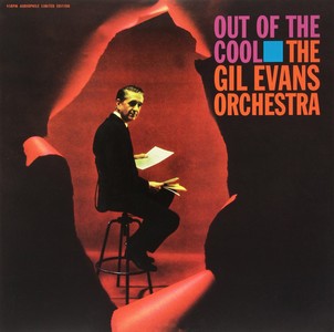 GIL EVANS / ギル・エヴァンス / Out of the Cool (LP/140G/Clear Vinyl)