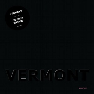 VERMONT / ヴェルモント / THE OTHER VERSIONS