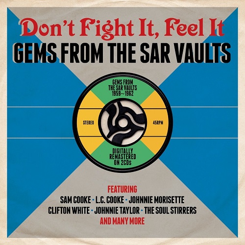 V.A. (DON'T FIGHT IT, FEEL IT) / DON'T FIGHT IT, FEEL IT: GEMS FROM THE SAR VAULTS 1959-1962 (2CD)
