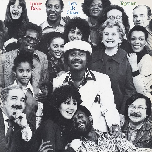 TYRONE DAVIS / タイロン・デイヴィス / LETS BE CLOSER TOGETHER (EXPANDED EDITION)