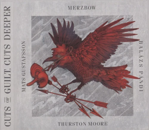 MERZBOW / メルツバウ / CUTS OF GUILT, CUTS DEEPER