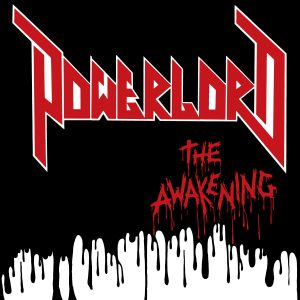 POWERLORD / THE AWAKENING