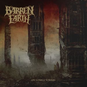 BARREN EARTH / バレン・アース / ON LONELY TOWERS