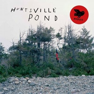 HUNTSVILLE / Pond(CD)