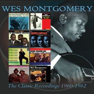 WES MONTGOMERY / ウェス・モンゴメリー / Classic Recordings 1960-1962(4CD)