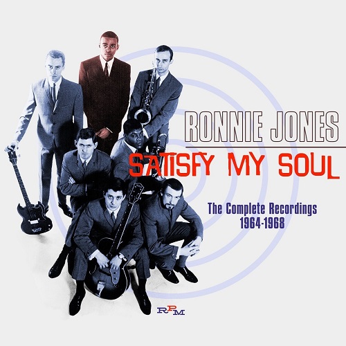 RONNIE JONES / ロニー・ジョーンズ / SATISFY MY SOUL: THE COMPLETE RECORDINGS 1964-1968
