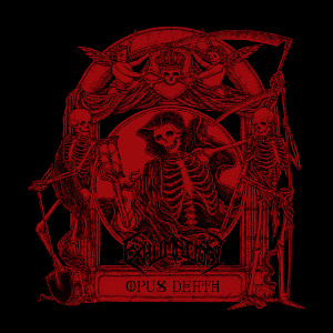 EXHUMATION (from Indonesia) / OPUS DEATH