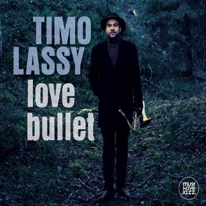 TIMO LASSY / ティモ・ラッシー / Love Bullet