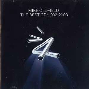 THE BEST OF MIKE OLDFIELD: 1992-2003/MIKE OLDFIELD/マイク