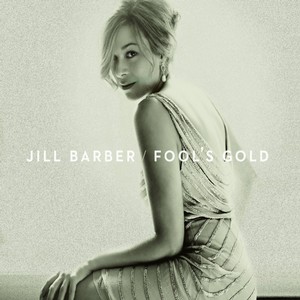 JILL BARBER / ジル・バーバー / Fool's Gold(LP)