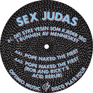SEX JUDAS / OPTIMO MUSIC DISCO PLATE 4 EP