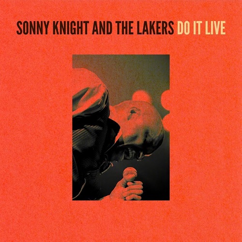 SONNY KNIGHT & THE LAKERS / DO IT LIVE (2LP)