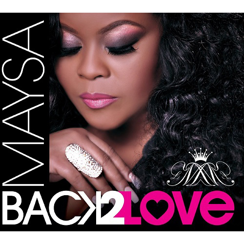 MAYSA (R&B) / メイザ / BACK 2 LOVE