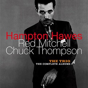 HAMPTON HAWES / ハンプトン・ホーズ / Trio - Complete Albums + 6 Bonus Tracks(2Cd)