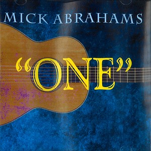 MICK ABRAHAMS / ミック・エイブラハムズ / “ONE”