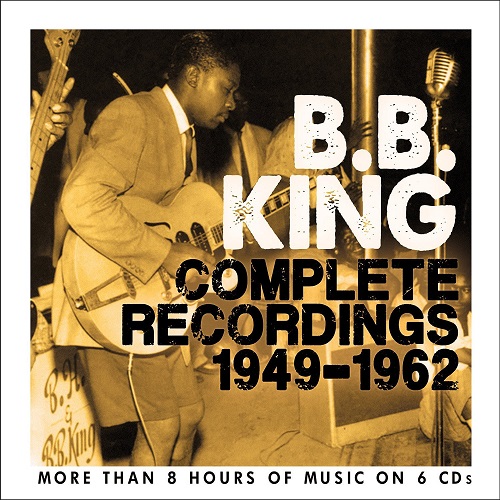 B.B. KING / B.B.キング / THE COMPLETE RECORDINGS 1949-1962 (6CD)