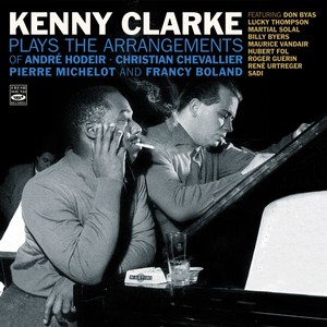 KENNY CLARKE / ケニー・クラーク / Plays the Arrangements of