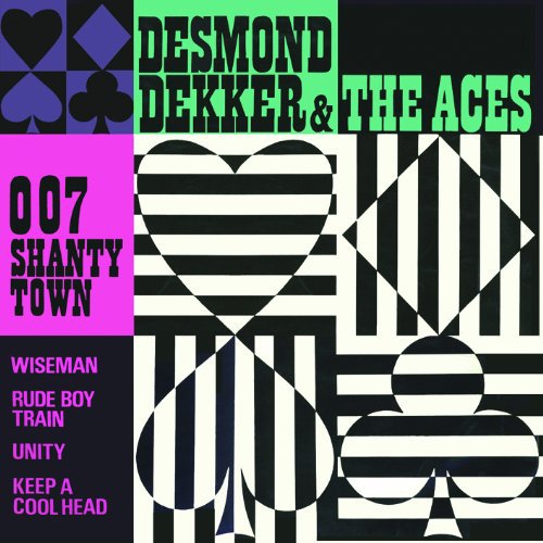 DESMOND DEKKER & THE ACES / デスモンド・デッカー・アンド・ザ・エーシズ / 0.0.7 SHANTY TOWN
