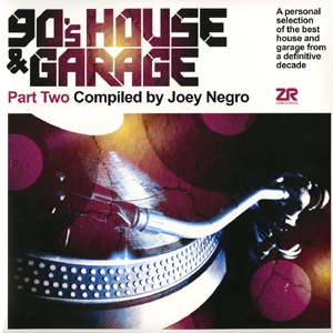 JOEY NEGRO / ジョーイ・ネグロ / 90'S HOUSE & GARAGE (PART2) 