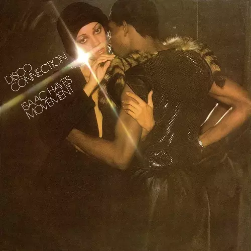 ISAAC HAYES MOVEMENT / アイザック・ヘイズ・ムーヴメント / DISCO CONNECTION