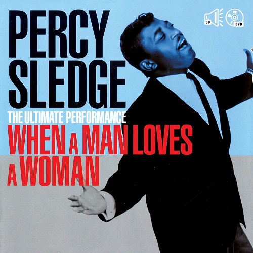 PERCY SLEDGE / パーシー・スレッジ / THE ULTIMATE PERFORMANCE: WHEN A MAN LOVES A WOMAN