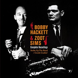 BOBBY HACKETT & ZOOT SIMS / ボビー・ハケット&ズート・シムズ / Strike Up the Band/Creole Cookn'